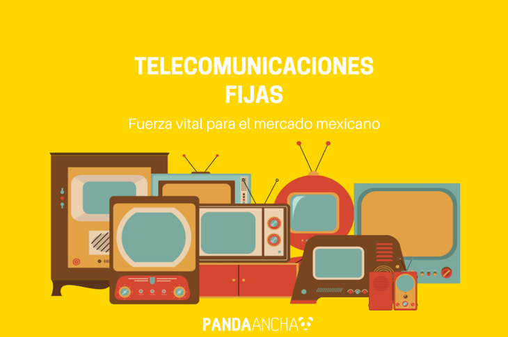 Telecomunicaciones fijas fuerza vital para el mercado mexicano (INFOGRAFIA)