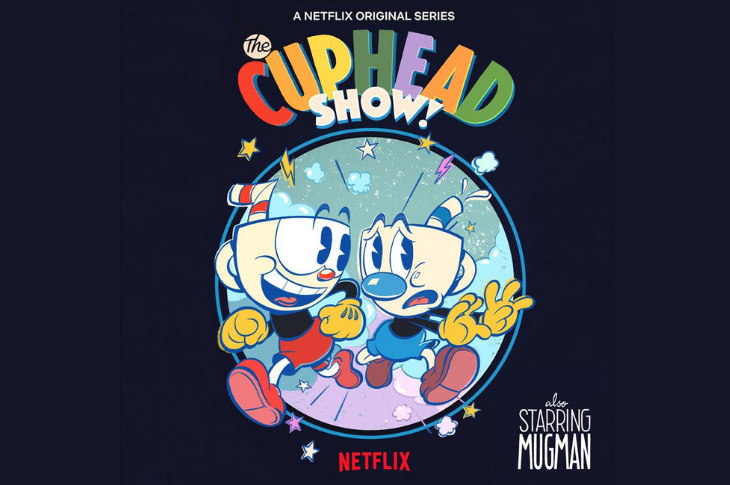 The Cuphead Show la serie animada de Cuphead para Netflix