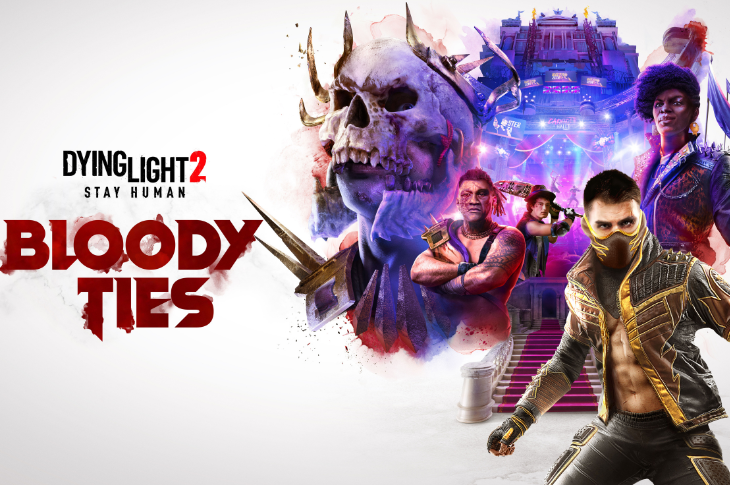 Dying Light 2 Stay Human recibe nuevo DLC Bloody Ties