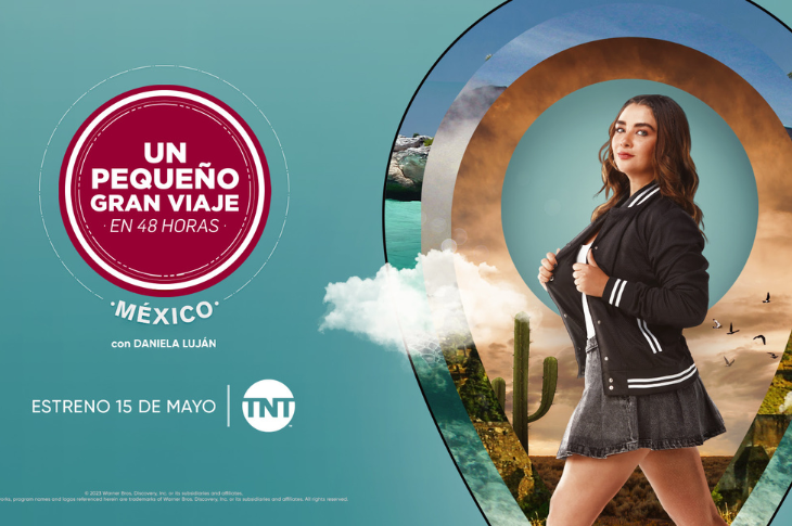 TNT: Un pequeño gran viaje con Daniela Luján