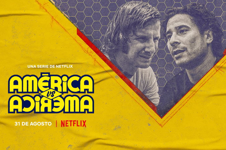 América vs América la serie de Netflix dedicada a las Águilas