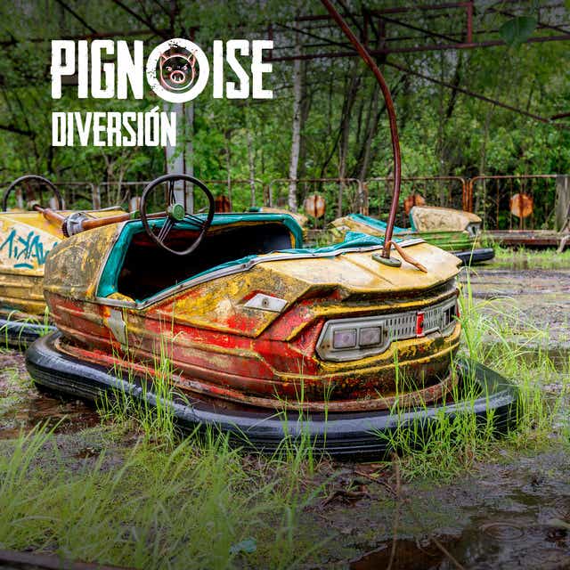 Pignoise - Diversión