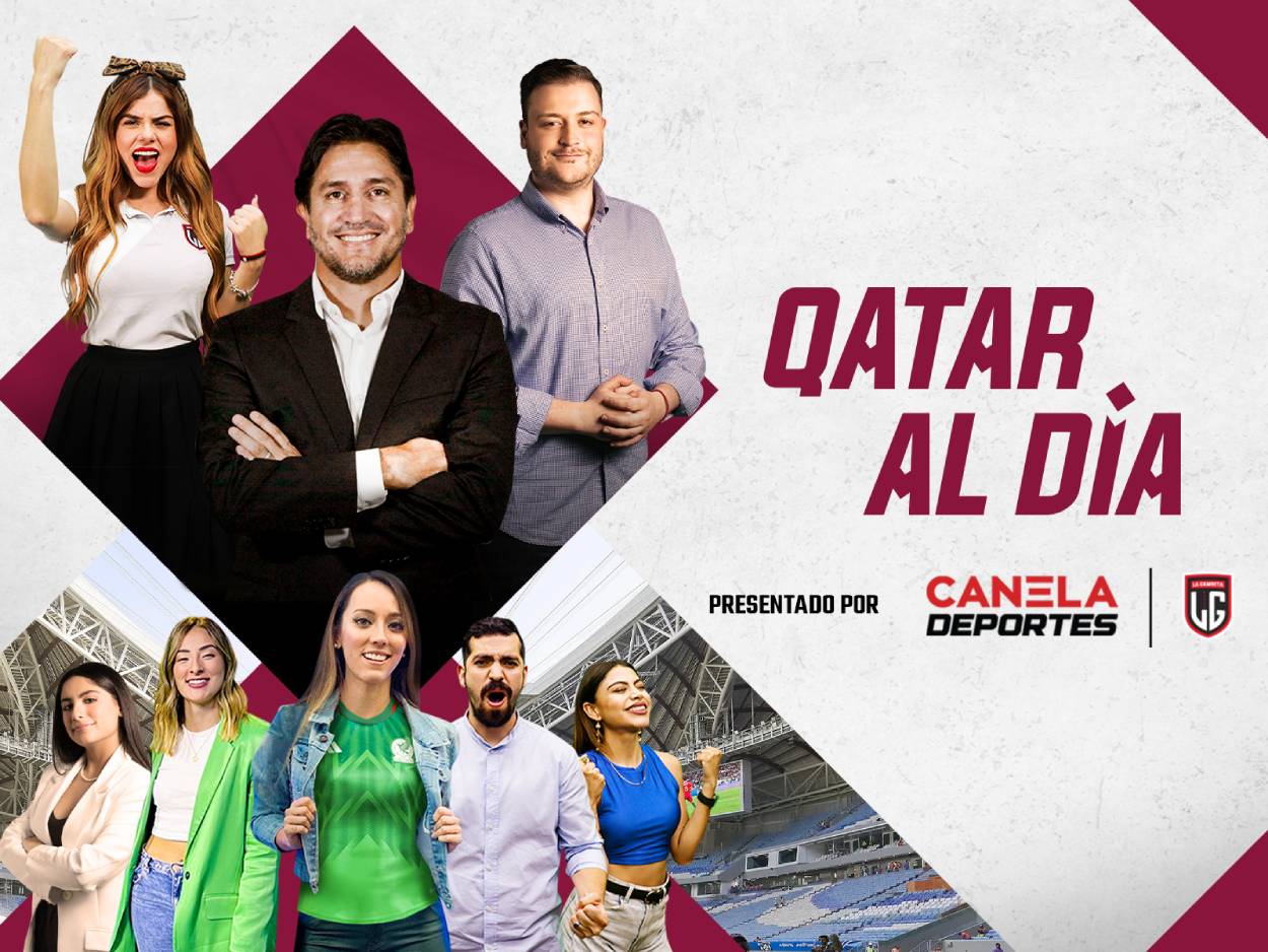 Qatar al Día: el programa exclusivo y gratuito de Canela.TV sobre Mundial de Qatar 2022